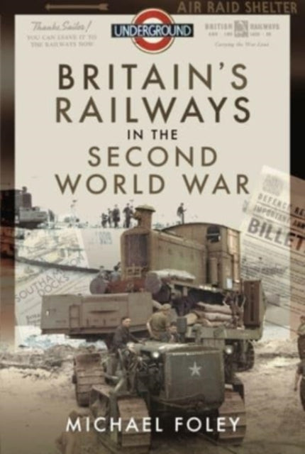 Britains Railways in the Second World War