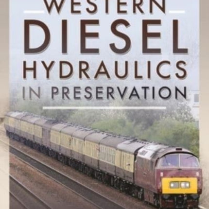 Western Diesel Hydraulics in Preservation