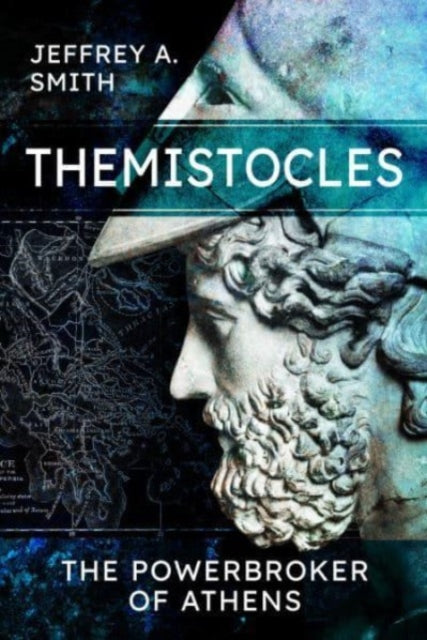 Themistocles: The Powerbroker of Athens