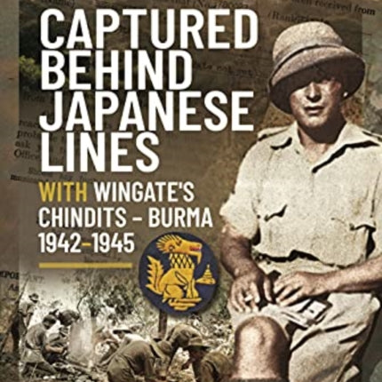 Captured Behind Japanese Lines
