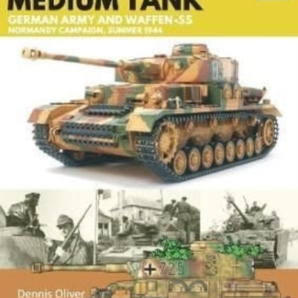 Panzer IV, Medium Tank: German Army and Waffen-SS Normandy Campaign , Summer 1944