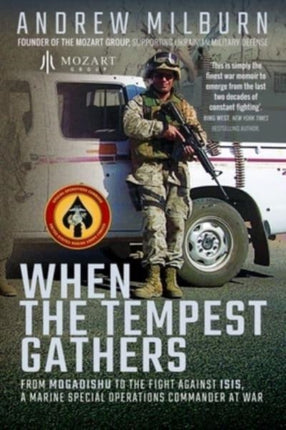 When the Tempest Gathers: From Mogadishu to the Fight Against ISIS, a Marine Special Operations Commander at War