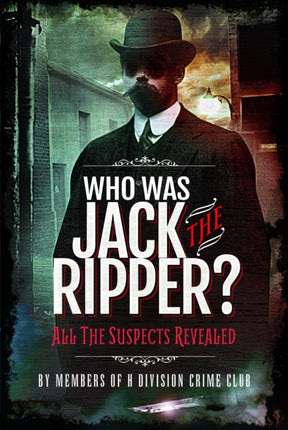 Who was Jack the Ripper