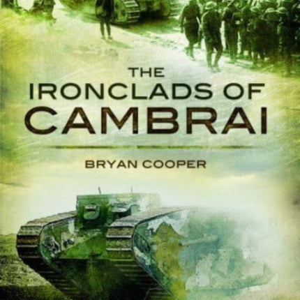 The Ironclads of Cambrai