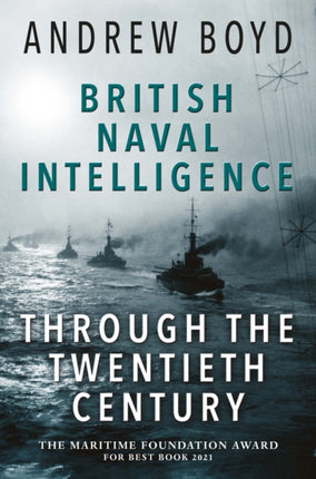 British Naval Intelligence through the Twentieth