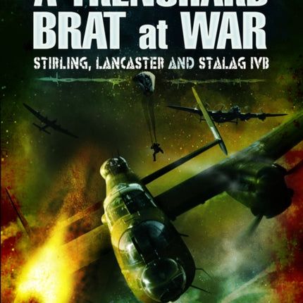 A Trenchard Brat at War
