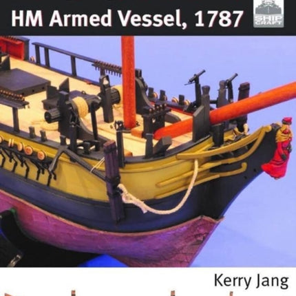 ShipCraft 30: Bounty: HM Armed Vessel, 1787