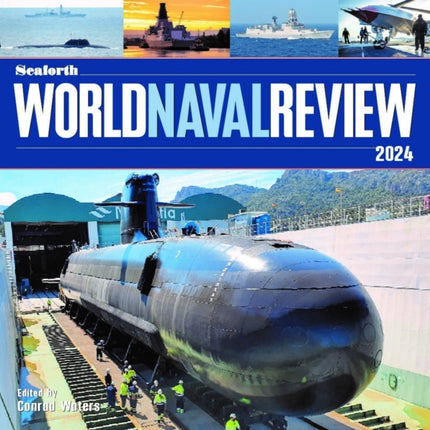 Seaforth World Naval Review: 2024