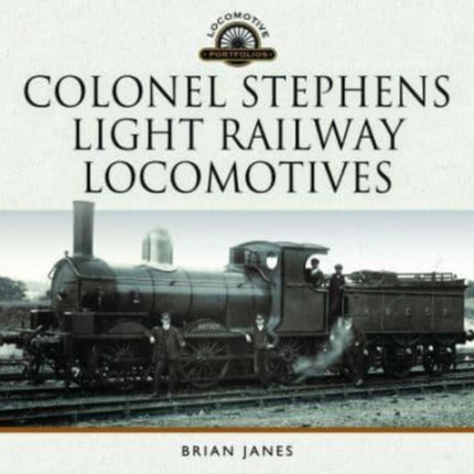 Colonel Stephens Light Railway Locomotives
