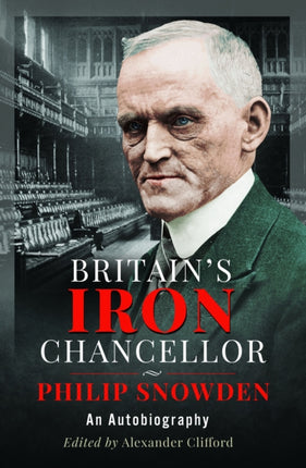 Britains Iron Chancellor