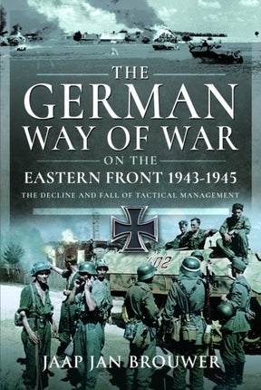 The German Way of War on the Eastern Front