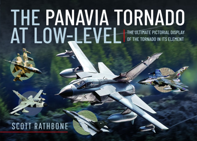 The Panavia Tornado at LowLevel