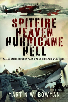Spitfire Heaven  Hurricane Hell
