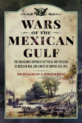 Wars of the Mexican Gulf