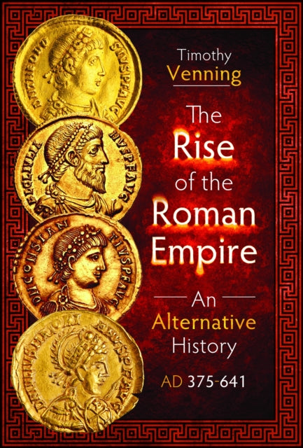 The Rise of the Roman Empire An Alternative