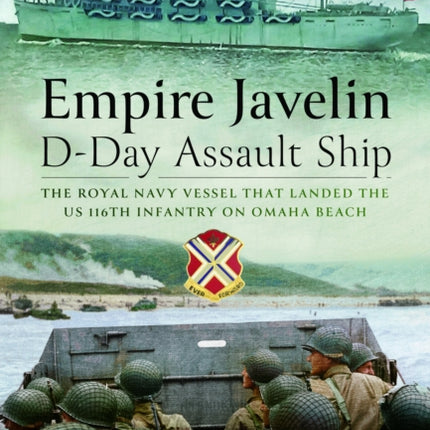 Empire Javelin DDay Assault Ship