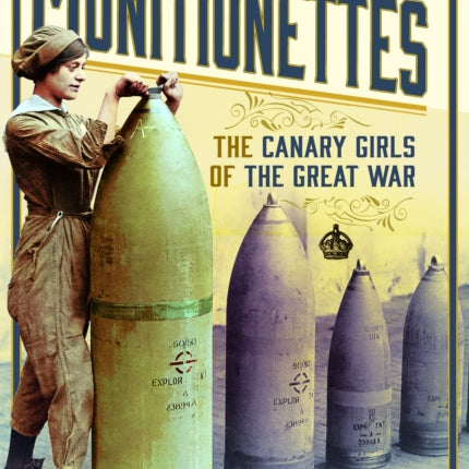 The Munitionettes