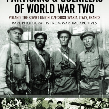 Partisans  Guerrillas of World War Two
