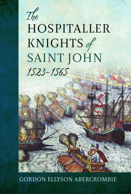 The Hospitaller Knights of Saint John 15231565