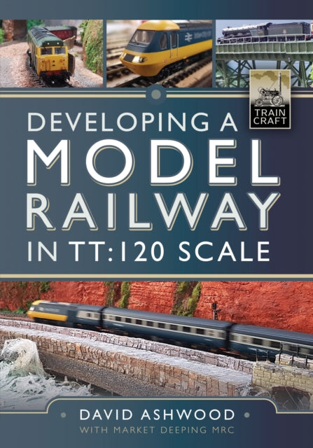 Developing a Model Railway in TT120 Scale