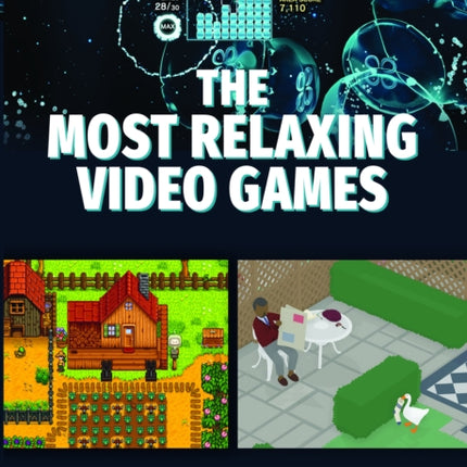 The Most Relaxing Video Games
