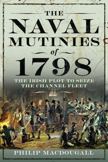 The Naval Mutinies of 1798