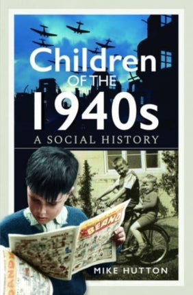 Children of the 1940s: A Social History