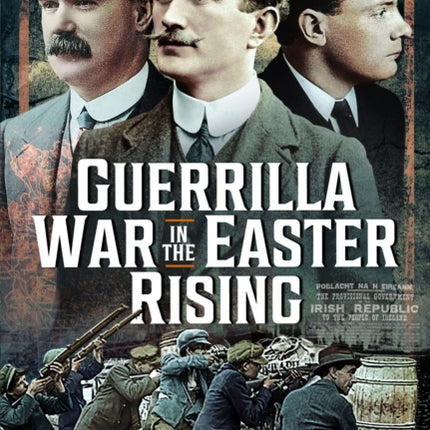 Guerrilla War in the Easter Rising