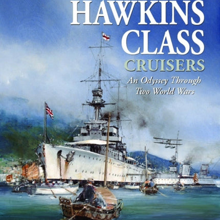 British Hawkins Class Cruisers