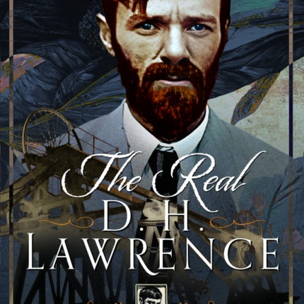The Real D.H. Lawrence