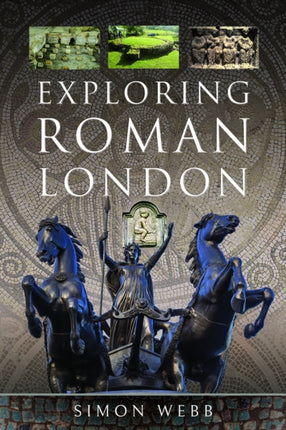 Exploring Roman London