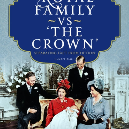 The Royal Family vs The Crown