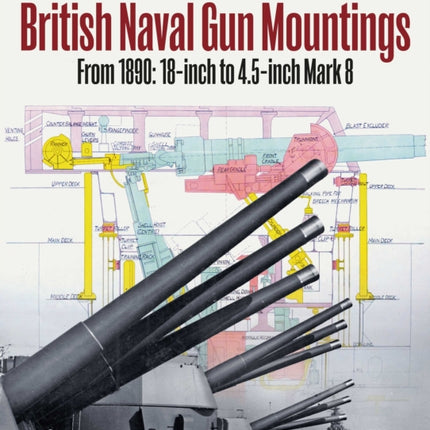 British Naval Gun Mountings