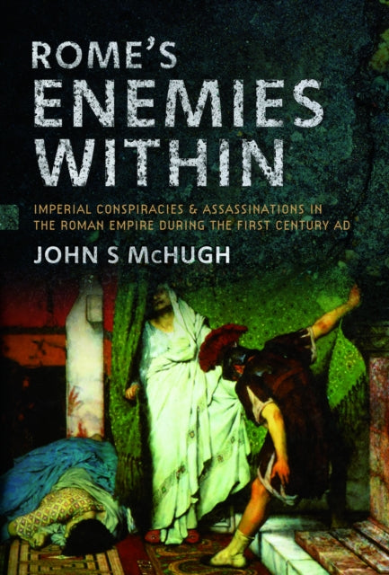Romes Enemies Within