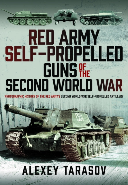 Red Army SelfPropelled Guns of the Second World
