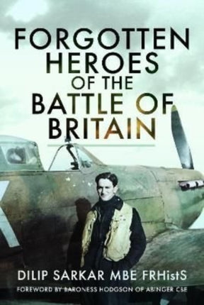 Forgotten Heroes of the Battle of Britain