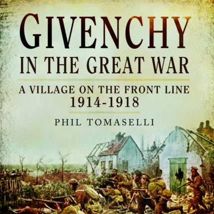 Givenchy in the Great War