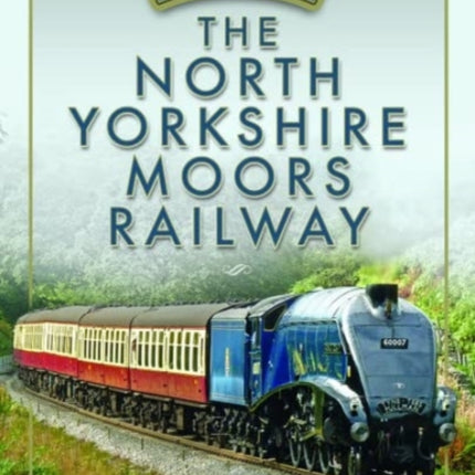 The North Yorkshire Moors Railway