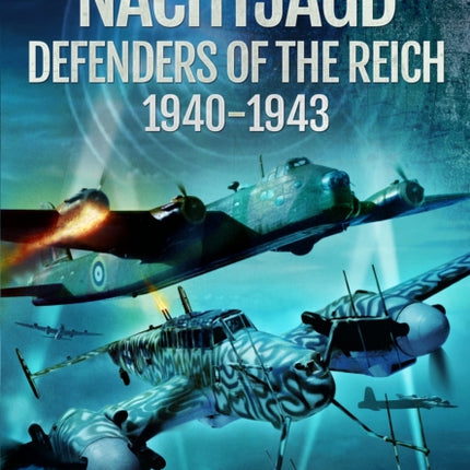 Nachtjagd Defenders of the Reich 19401943