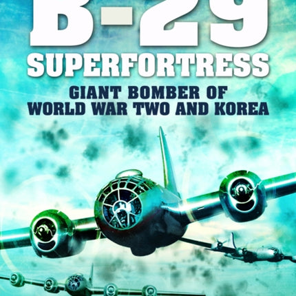 B29 Superfortress