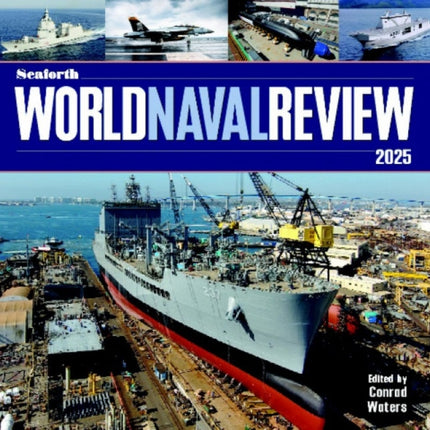 Seaforth World Naval Review