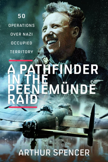 A Pathfinder in the Peenemunde Raid