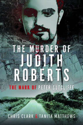 The Murder of Judith Roberts