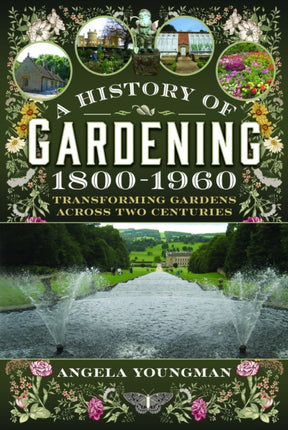 A History of Gardening