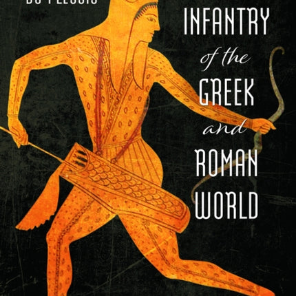 Light Infantry of the Greek and Roman World