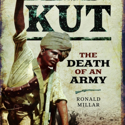 Kut The Death of an Army