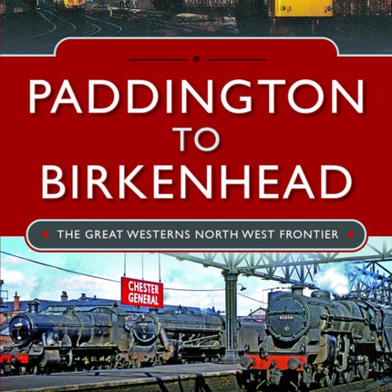 Paddington to Birkenhead