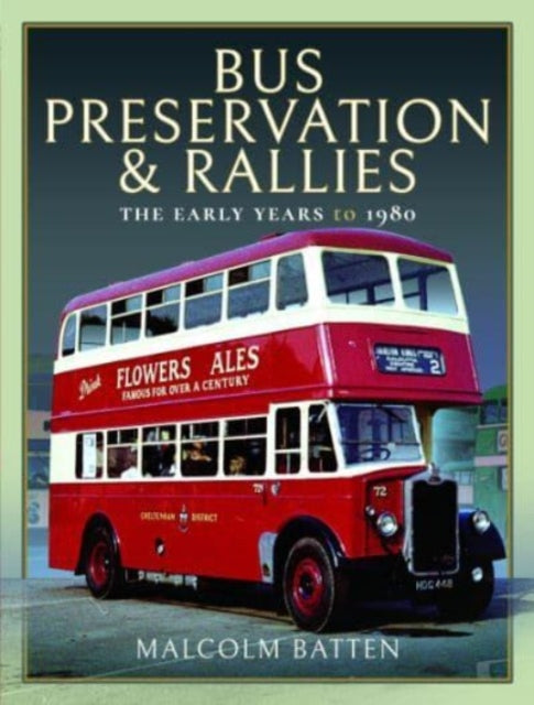 Bus Preservation and Rallies: The Early Years to 1980