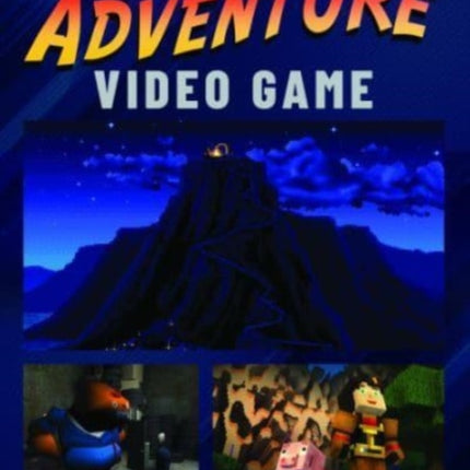 The History of the Adventure Video Game