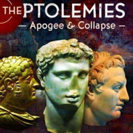 The Ptolemies, Apogee and Collapse: Ptolemiac Egypt 246-146 BC